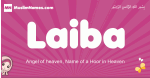 Laiba arabic girls name and meaning, muslim girl name Laiba