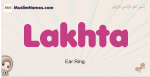 Lakhta muslim girls name and meaning, islamic girls name Lakhta