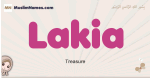 Lakia muslim girls name and meaning, islamic girls name Lakia