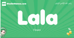 Lala arabic girl name and meaning, quranic girls name Lala