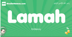 Lamah arabic girl name and meaning, quranic girls name Lamah