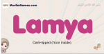 Lamya muslim girls name and meaning, islamic girls name Lamya