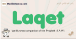 Laqet muslim boys name and meaning, islamic boys name Laqet