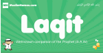 Laqit arabic boys name and meaning, quranic boys name Laqit