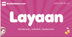 Layaan arabic girls name and meaning, muslim girl name Layaan