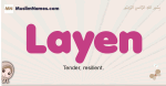 Layen muslim girls name and meaning, islamic girls name Layen