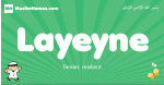 Layeyne arabic boys name and meaning, quranic boys name Layeyne