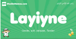 Layiyne arabic boys name and meaning, quranic boys name Layiyne