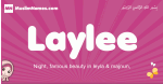 Laylee arabic girls name and meaning, muslim girl name Laylee