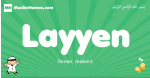 Layyen arabic boys name and meaning, quranic boys name Layyen