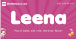 Leena arabic girls name and meaning, muslim girl name Leena