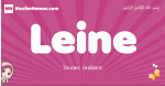 Leine arabic girls name and meaning, quranic girls name Leine