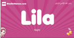 Lila arabic girls name and meaning, muslim girl name Lila