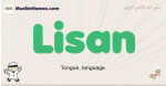 Lisan muslim boys name and meaning, islamic boys name Lisan