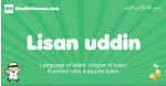 Lisan-uddin arabic boys name and meaning, quranic boys name Lisan-uddin