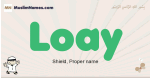 Loay muslim boys name and meaning, islamic boys name Loay