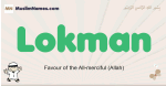 Lokman muslim boys name and meaning, islamic boys name Lokman