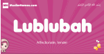 Lublubah arabic girls name and meaning, muslim girl name Lublubah