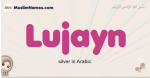 Lujayn muslim girls name and meaning, islamic girls name Lujayn