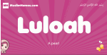 Luloah arabic girls name and meaning, muslim girl name Luloah