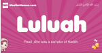Luluah arabic girls name and meaning, muslim girl name Luluah