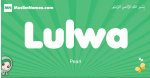 Lulwa arabic girl name and meaning, quranic girls name Lulwa