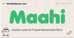 Maahi muslim boys name and meaning, islamic boys name Maahi