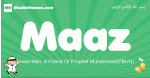 Maaz arabic boys name and meaning, quranic boys name Maaz
