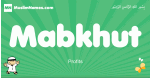 Mabkhut arabic boys name and meaning, quranic boys name Mabkhut
