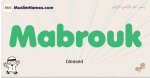 Mabrouk muslim boys name and meaning, islamic boys name Mabrouk