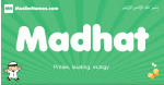 Madhat arabic boys name and meaning, quranic boys name Madhat