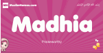 Madhia arabic girls name and meaning, muslim girl name Madhia