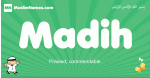 Madih arabic boys name and meaning, quranic boys name Madih