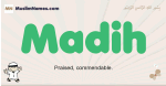 Madih muslim boys name and meaning, islamic boys name Madih