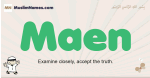 Maen muslim boys name and meaning, islamic boys name Maen