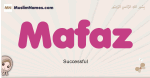 Mafaz muslim girls name and meaning, islamic girls name Mafaz