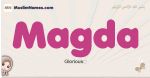 Magda muslim girls name and meaning, islamic girls name Magda