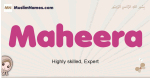 Maheera muslim girls name and meaning, islamic girls name Maheera