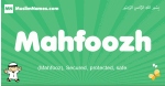 Mahfoozh arabic boys name and meaning, quranic boys name Mahfoozh
