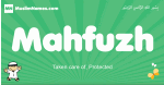 Mahfuzh arabic boys name and meaning, quranic boys name Mahfuzh