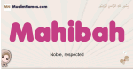 Mahibah muslim girls name and meaning, islamic girls name Mahibah