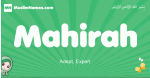 Mahirah arabic girl name and meaning, quranic girls name Mahirah