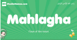 Mahlagha arabic girl name and meaning, quranic girls name Mahlagha