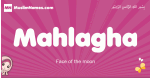 Mahlagha arabic girls name and meaning, muslim girl name Mahlagha