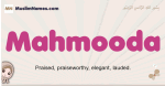 Mahmooda muslim girls name and meaning, islamic girls name Mahmooda