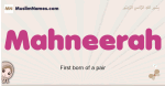 Mahneerah muslim girls name and meaning, islamic girls name Mahneerah