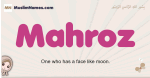 Mahroz muslim girls name and meaning, islamic girls name Mahroz