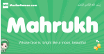 Mahrukh arabic girl name and meaning, quranic girls name Mahrukh