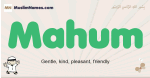 Mahum muslim boys name and meaning, islamic boys name Mahum