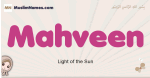 Mahveen muslim girls name and meaning, islamic girls name Mahveen